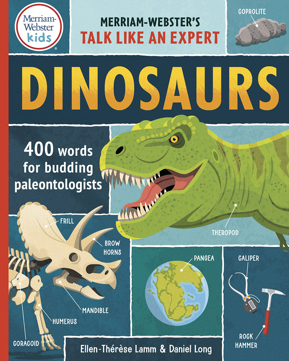 Dinosaurs: 400 Words for Budding Paleontologists