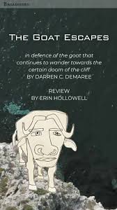 in defense of the goat that continues to wander towards the certain doom of the cliff